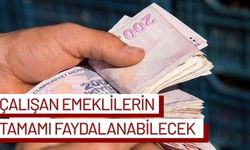 Çalışan emekliler dikkat!