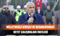 Milletvekili Kirişci Ve Beraberindeki Heyet Çalışmaları İnceledi