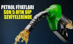 Petrol Fiyatları Son 5 Ayın Dip Seviyelerinde