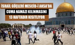 İsrail Güçleri Mescid-İ Aksa'da Cuma Namazı Kılınmasını 13 Haftadır Kısıtlıyor