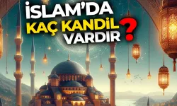 İslam’da kaç kandil vardır?