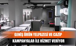 Geniş Ürün Yelpazesi ve Cazip Kampanyalar İle Hizmet Veriyor