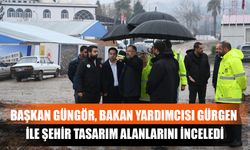 Başkan Güngör, Bakan Yardımcısı Gürgen ile Şehir Tasarım Alanlarını İnceledi