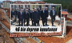 46 bin deprem konutunun kura çekimi 1 Şubat'ta yapılacak