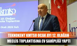 Teknokent, KMTSO Ocak Ayı 12. Olağan Meclis Toplantısına Ev Sahipliği Yaptı