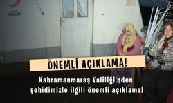 Kahramanmaraş Valiliği'nden şehidimizle ilgili önemli açıklama!