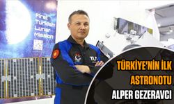 Türkiye'nin ilk astronotu Alper Gezeravcı