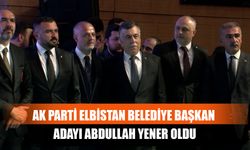 AK Parti Elbistan Belediye Başkan Adayı Abdullah Yener Oldu