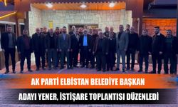 AK Parti Elbistan Belediye Başkan Adayı Yener, İstişare Toplantısı Düzenledi