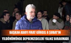 Başkan Adayı Fırat Görgel 6 Şubat’ın Yıldönümünde Depremzedeleri Yalnız Bırakmadı