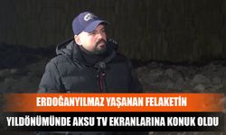 Erdoğanyılmaz Yaşanan Felaketin Yıldönümünde Aksu Tv Ekranlarına Konuk Oldu