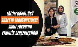 Eğitim Gönüllüsü Süreyya Erdoğanyılmaz vakıf yararına etkinlik gerçekleştirdi