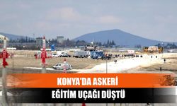 Konya'da Askeri Eğitim Uçağı Düştü