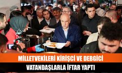 Milletvekileri Kirişci ve Debgici vatandaşlarla iftar yaptı