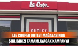 Lee Cooper Outlet Mağazasında Şıklığınızı Tamamlayacak Kampanya