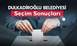 Dulkadiroğlu Belediye Başkanı belli oldu!