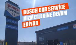 Bosch Car Service Hizmetlerine Devam Ediyor