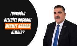 Türkoğlu Belediye Başkanı Mehmet Karaca kimdir?