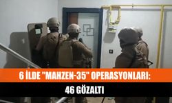 6 ilde "Mahzen-35" operasyonları: 46 gözaltı