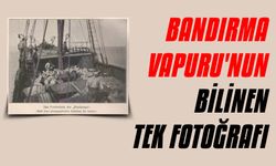 Bandırma Vapuru'nun bilinen tek fotoğrafı