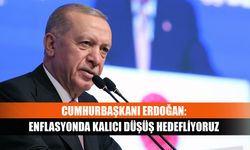 Cumhurbaşkanı Erdoğan: Enflasyonda kalıcı düşüş hedefliyoruz