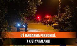 5'i Jandarma Personeli, 7 Kişi Yaralandı