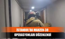 İstanbul’da Mahzen-38 Operasyonları Düzenlendi