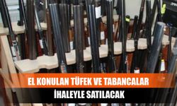 El Konulan Tüfek Ve Tabancalar İhaleyle Satılacak