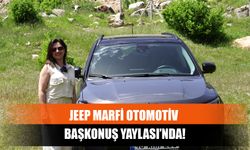 Jeep Marfi Otomotiv Başkonuş Yaylası’nda!