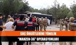 Suç örgütlerine yönelik "Mahzen-36" operasyonları