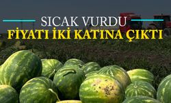 Sıcak Vurdu Fiyatı İki Katına Çıktı