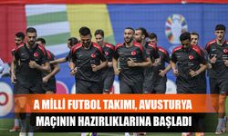 A Milli Futbol Takımı, Avusturya Maçının Hazırlıklarına Başladı