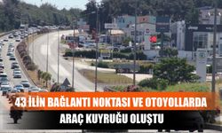 43 İlin Bağlantı Noktası ve Otoyollarda Araç Kuyruğu Oluştu