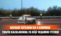 Bayram Tatilinin İlk 4 Gününde Trafik Kazalarında 26 Kişi Yaşamını Yitirdi