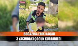 Boğazına erik kaçan 3 yaşındaki çocuk kurtarıldı