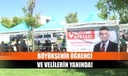 Büyükşehir Öğrenci ve Velilerin Yanında!