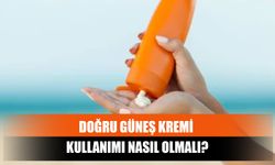 Doğru Güneş Kremi Kullanımı Nasıl Olmalı?