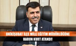 Onikişubat İlçe Milli Eğitim Müdürlüğüne Harun Kurt Atandı!