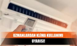 Uzmanlardan Klima Kullanımı Uyarısı!