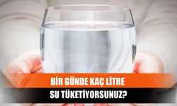 Bir Günde Kaç Litre Su Tüketiyorsunuz?