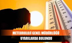 Meteoroloji Genel Müdürlüğü Uyarılarda Bulundu