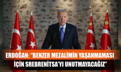 Erdoğan: “Benzer Mezalimin Yaşanmaması İçin Srebrenitsa'yı Unutmayacağız”