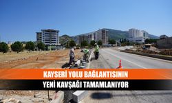 Kayseri Yolu Bağlantısının Yeni Kavşağı Tamamlanıyor