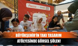 Büyükşehir’in Takı Tasarım Atölyesinde Görsel Şölen!