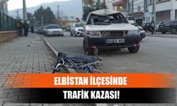 Elbistan İlçesinde Trafik Kazası!