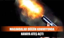 Magandalar Düğün Konvoyunda Havaya Ateş Açtı