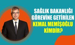 Sağlık Bakanlığı görevine getirilen Kemal Memişoğlu kimdir?