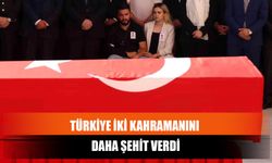 Türkiye İki Kahramanını Daha Şehit Verdi