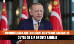 Cumhurbaşkanı Erdoğan: Dünyanın hayranlık duyduğu bir orduya sahibiz