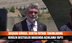 Başkan Görgel, kentin futbol takımlarına verilen destekler hakkında açıklama yaptı